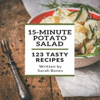Ukusni 15-minutni recepti za salatu od krumpira: nadahnjujuća 15-minutna kuharica za salatu od krumpira za vas